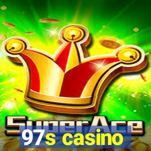 97s casino